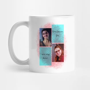 You're my hero Mug